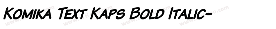 Komika Text Kaps Bold Italic字体转换
